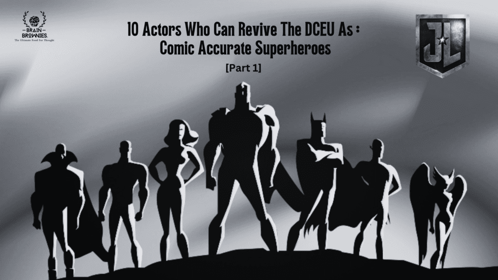 Brain Brownies on 10 Actors who can revive the DCEU as Comic Accurate Superheroes